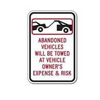 Abandoned Vehicles Will Be Towed At Vehicle Owner's Expense and Risk Sign - 12x18  - Reflective Rust-Free Heavy Gauge (.063) Aluminum Parking Signs