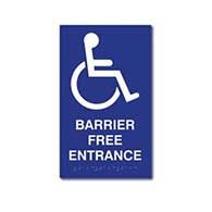 ADA Compliant Symbol of Accessibility Barrier Free Entrance Sign with Tactile Text and Grade 2 Braille - 6x10