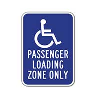 Disabled Passenger Loading Zone Sign - 12x18 - Reflective Rust-Free Heavy Gauge Aluminum ADA Guide Signs and Handicap Parking Signs