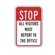 Buy STOP All Visitors Must Report To The Office Signs - 12x18 - Reflective Rust-Free Heavy Gauge Aluminum Property Signs