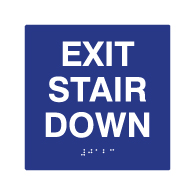 ADA Exit Stair Down Sign with Tactile Text and Grade 2 Braille - 6x6