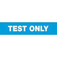 Test Only Self-Adhesive Labels - 24x5.25 - Package of 2 Labels - Apply these self-adhesive Test Only Labels to 24x30 Smog Check Station signs