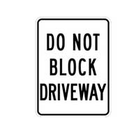Do Not Block Driveway Signs - 18x24 -  Reflective Rust-Free Heavy Gauge Aluminum Parking Signs