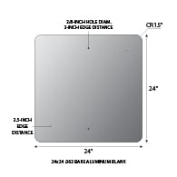 18x18 Square shape .063 gauge aluminum blanks with 1.5-inch corner radius and 3/8-inch holes at top and bottom center at 1.5-inches from edge.