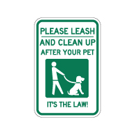 Please Leash and Clean Up After Your Pet Signs - 12x18