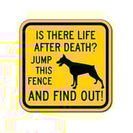 Buy Is There Life After Death Dog Security Signs - 12x12 - Reflective Aluminum Guard Dog Signs
