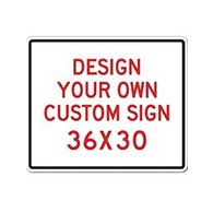Custom Reflective Sign - 30X24 Size -Horizontal Rectangle - High-quality Rust-free and Heavy-duty Reflective Aluminum Custom Signs