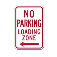 R7-6 No Parking Loading Zone Left Arrow Signs - 12x18 - Reflective Rust-Free Heavy Gauge Aluminum No Parking Signs