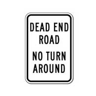 Dead End Road No Turn Around Sign - 12X18 - Reflective rust-free heavy gauge aluminum Dead End Road No Turn Around signs from STOPSignsAndMore.com sign- 12X18 - Reflective rust-free heavy gauge aluminum Private Driveway sign