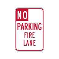 No Parking Fire Lane Sign - 12x18