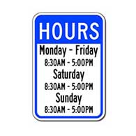 Business Hours Signs - 12x18 - Reflective Rust-Free Aluminum Property Signs