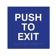 ADA Compliant Push to Exit Signs with Tactile Text and Grade 2 Braille - 6x6
