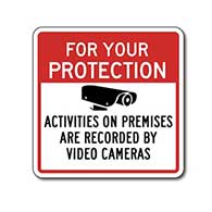 For Your Protection Activities On Premises Recorded By Video Cameras Signs - 8x8 - Reflective Rust-Free Heavy Gauge Aluminum Security Signs