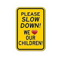 Please Slow Down We Love Our Children Sign - 12x18 - Reflective Rust-Free Heavy Gauge Aluminum Children At Play Signs