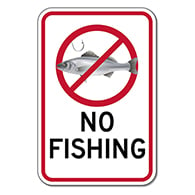 No Fishing Sign - 12x18 - Reflective heavy-gauge aluminum No Hunting Signs