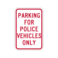 Parking For Police Only -  Reflective Metal Parking For Police Vehicles Only Parking Signs - 12x18