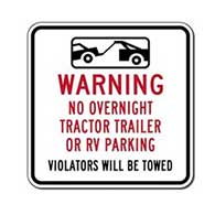 No Tractor Trailer or RV Overnight Parking Signs - 18x18