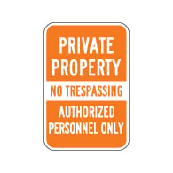 No Trespassing Authorized Personnel Only - 12x18 - Reflective and rust-free aluminum outdoor-rated No Trespassing signage