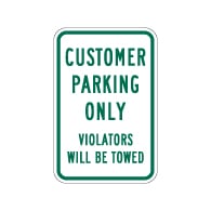 Customer Parking Only Signs Violators Will Be Towed - 12x18 - A Reflective Rust-Free Heavy Gauge Aluminum Parking Sign