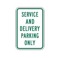 Service And Delivery Parking Only Signs - 12x18 - Reflective Heavy Gauge Rust-Free Aluminum Parking Sign