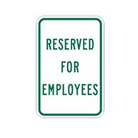Reserved For Employees Parking Signs - 12x18