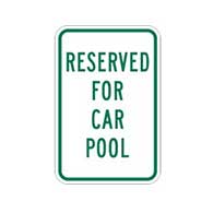 Reserved For Car Pool Parking Signs - 12x18 - Reflective Rust-Free Heavy Gauge Aluminum Car Pool Parking Signs