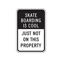 Skateboarding is Cool Just Not On This Property Sign - 12x18 - Control unwanted smoking with this durable and reflective aluminum No Smoking Symbol Sign