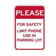 For Safety Limit Cell Phone Use Sign- 18X24