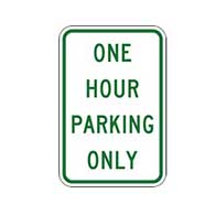 One Hour Parking Only Signs 12x18 - Reflective Rust-Free Heavy Gauge Aluminum Parking Signs