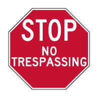 No Trespassing STOP Sign - 30x30