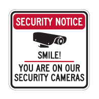 Security Notice Smile! You Are On Our Security Cameras Sign - 24x24