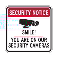 Security Notice Smile! You Are On Our Security Cameras Sign - 30x30
