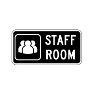 Staff Room Sign with Symbol and Text - 12x6 - Non-Reflective rust-free aluminum signs