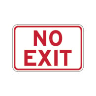 No Exit Sign in 24x18 size - Reflective Rust-Free Heavy Gauge Aluminum Parking Lot Signs