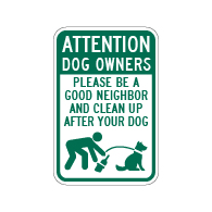 Attention Dog Owners Clean Up After Your Dog Signs - 12x18