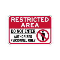 Restricted Area Do Not Enter Authorized Personnel Only Sign - 18x12 - Reflective and rust-free aluminum outdoor-rated No Trespassing signage