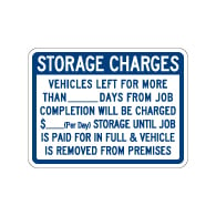 Vehicle Storage Charges Sign - Single-Faced - 24x18 - Non-Reflective, Heavy-Gauge Rust-Free Aluminum Auto Repair Rates Sign