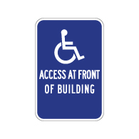 Wheelchair Access At Front Of Building Sign - With or Without Arrow - 12x18