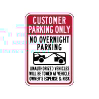 Customer Parking No Overnight Parking Tow-Away Signs - 12x18 - Available from STOPSignsAndMore.com