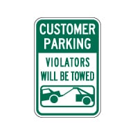 Customer Parking Violators Will Be Towed Sign with Tow Away Symbol - 12x18 - A Reflective Rust-Free Heavy Gauge Aluminum Parking Sign
