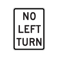 No Left Turn Symbol Signs - 18x24 - Reflective Rust-Free Heavy Gauge Aluminum Road Signs