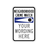 Custom Neighborhood Crime Watch Eye Sign - 12x18 - Made with 3M Engineer Grade Reflective Rust-Free Heavy Gauge Durable Aluminum available from STOPSignsAndMore.com