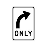 Buy our R3-5R Right Turn Only Arrow Signs - 12x18 - Official MUTCD Reflective Rust-Free Heavy Gauge Aluminum Road Signs