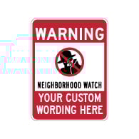 Protect your family, neighbors, and houses with our neighborhood watch warning signs. Shop for our Engineer Grade Reflective Neighborhood Watch Warning Signs today at StopSignsAndMore!