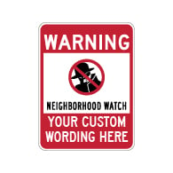 Protect your family, neighbors, and houses with our neighborhood watch warning signs. Shop for our Engineer Grade Reflective Neighborhood Watch Warning Signs today at StopSignsAndMore!