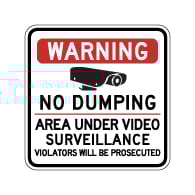 Warning No Dumping Area Under Video Surveillance Sign - 24x24 - Made with Reflective Rust-Free Heavy Gauge Durable Aluminum. Buy Video Security Signs,  Video Surveillance Signs and Security Signs from StopSignsandMore.com