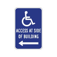 ADA Disabled Access At Side Of Building Sign - Left Arrow - 12x18 - Reflective Rust-Free Heavy Gauge Aluminum ADA Access Signs