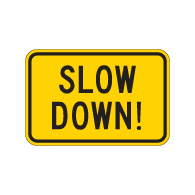 SLOW DOWN Warning Signs - 18x12 - Reflective Rust-Free Heavy Gauge Aluminum Slow Down Caution Signs