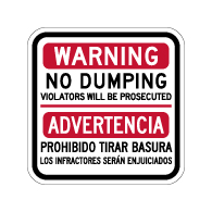 Bilingual Warning No Dumping Sign (English/Spanish) - 12x12 - Made with Reflective Rust-Free Heavy Gauge Durable Aluminum available to ship from StopSignsandMore.com