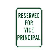 Reserved For Vice Principal Parking Sign 12x18 Heavy-Duty Reflective Aluminum School Parking Signs